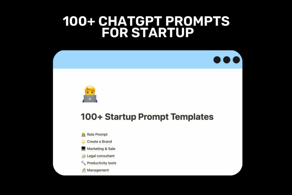 100+ ChatGPT Prompt for startup